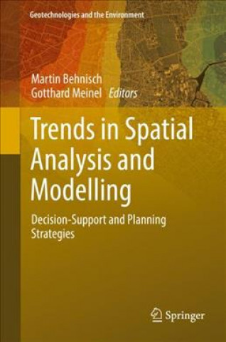 Knjiga Trends in Spatial Analysis and Modelling Martin Behnisch