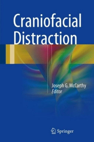 Kniha Craniofacial Distraction Joseph G. McCarthy