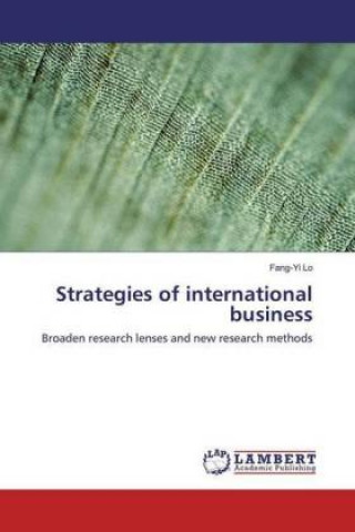 Könyv Strategies of international business Fang-Yi Lo