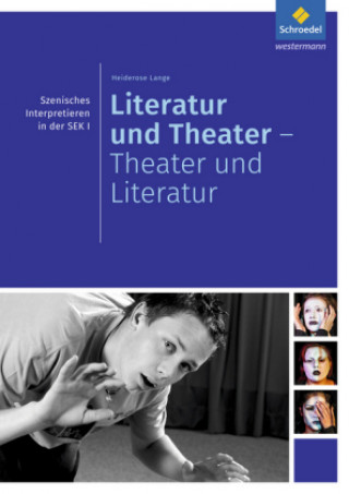 Kniha Literatur und Theater - Theater und Literatur Heiderose Lange