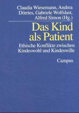 Kniha Das Kind als Patient Andrea Dörries