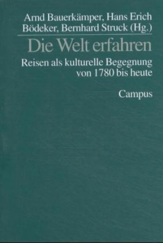 Buch Die Welt erfahren Arnd Bauerkämper