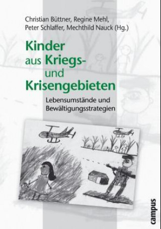 Knjiga Kinder aus Kriegs- und Krisengebieten Christian Büttner