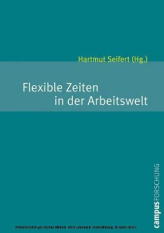 Książka Flexible Zeiten in der Arbeitswelt Hartmut Seifert