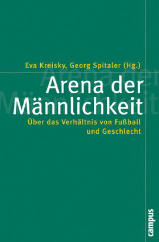 Book Arena der Männlichkeit Eva Kreisky