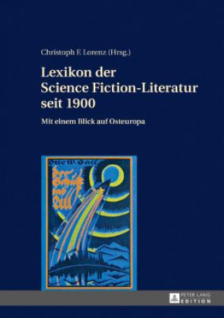 Livre Lexikon Der Science Fiction-Literatur Seit 1900 Christoph F. Lorenz