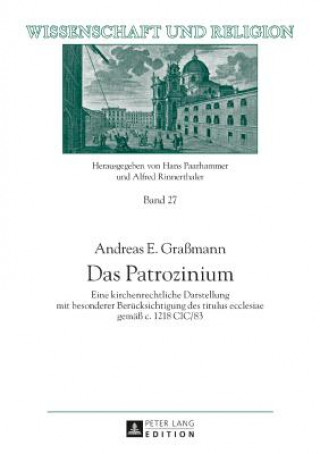 Kniha Das Patrozinium Andreas E. Graßmann