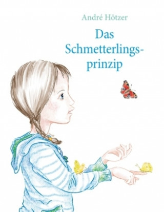 Carte Das Schmetterlingsprinzip André Hötzer