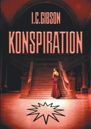 Książka Konspiration I. C. Gibson