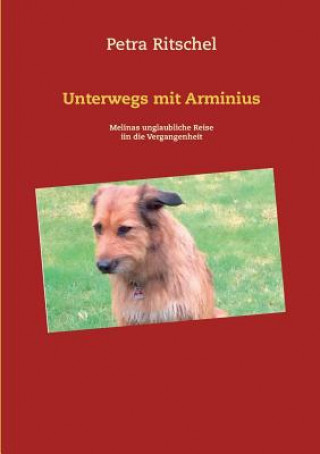 Book Unterwegs mit Arminius Petra Ritschel