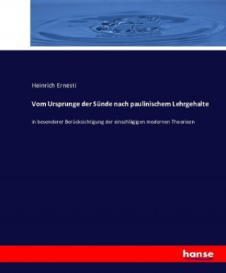 Libro Vom Ursprunge der Sunde nach paulinischem Lehrgehalte Heinrich Ernesti