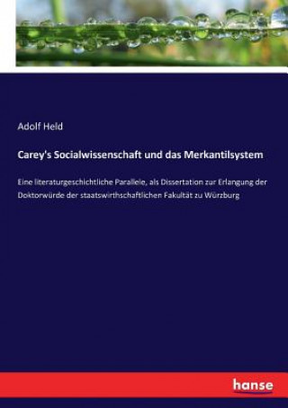 Książka Carey's Socialwissenschaft und das Merkantilsystem Adolf Held