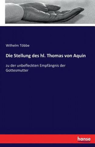 Book Stellung des hl. Thomas von Aquin Wilhelm Többe