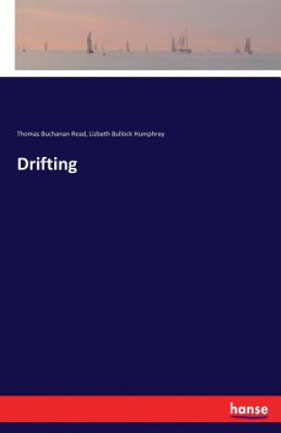 Knjiga Drifting Thomas Buchanan Read