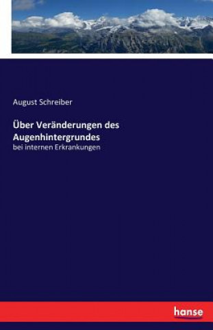 Book UEber Veranderungen des Augenhintergrundes August Schreiber