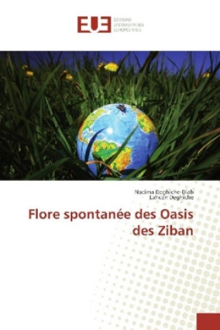 Kniha Flore spontanée des Oasis des Ziban Nacima Deghiche-Diab