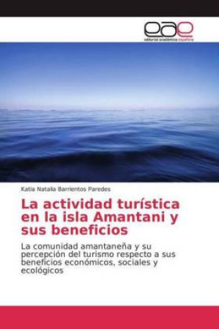 Carte La actividad turística en la isla Amantani y sus beneficios Katia Natalia Barrientos Paredes