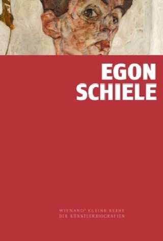Kniha Egon Schiele Martina Padberg