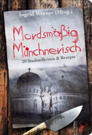 Buch Mordsmäßig Münchnerisch Ingrid Werner