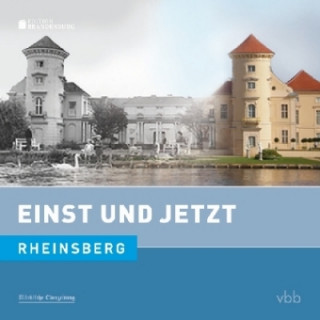 Carte Einst und Jetzt - Rheinsberg Dietmar Stehr