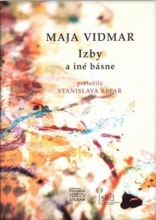 Kniha Izby a iné básne Maja Vidmar