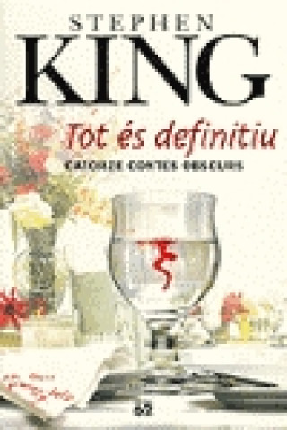 Book Tot és definitiu : catorze contes obscurs Stephen King