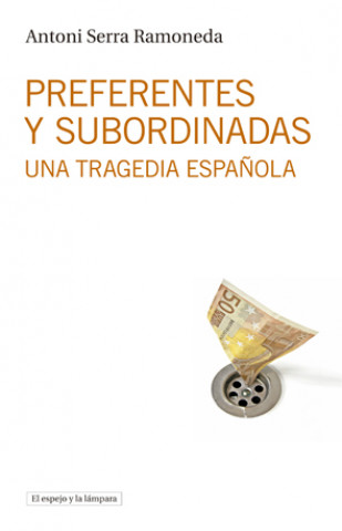 Βιβλίο Preferentes y subordinadas Serra Ramoneda