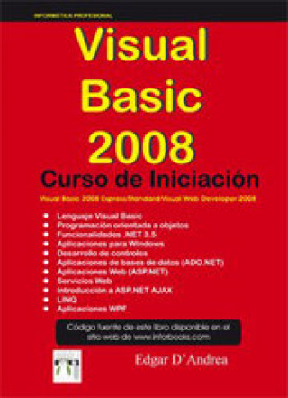 Carte Visual Basic 2008 : curso de iniciación Edgar d' Andrea