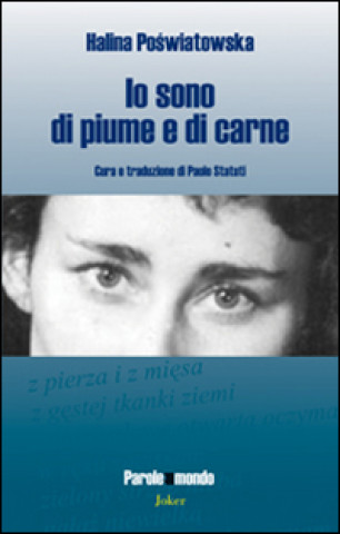 Book Io sono di piume e di carne Halina Poswiatowska