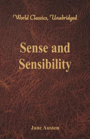 Libro Sense and Sensibility (World Classics, Unabridged) Jane Austen