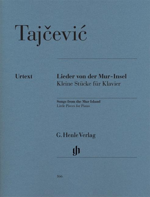 Kniha Tajcevic, M: Lieder von der Mur-Insel Marko Tajcevic