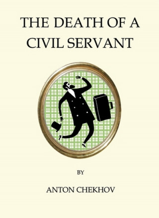 Βιβλίο Death of a Civil Servant Anton Chekhov