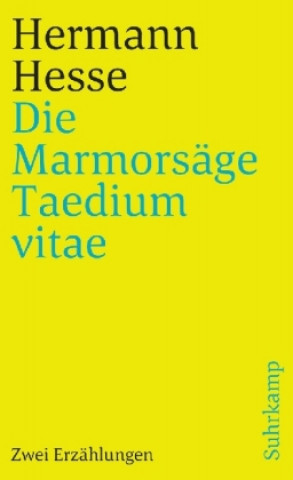 Książka Die Marmorsäge. Taedium vitae Hermann Hesse