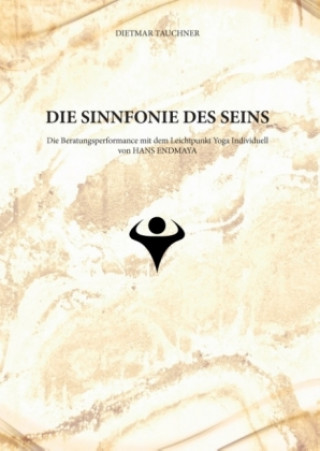 Carte Die Sinnfonie des Seins Dietmar Tauchner