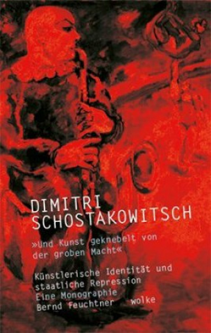 Kniha Dimitri Schostakowitsch Bernd Feuchtner
