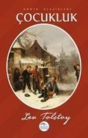 Buch Cocukluk Lev Nikolayevic Tolstoy