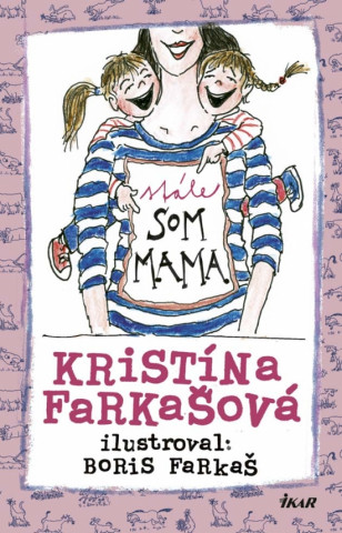 Książka Stále som mama Kristína Farkašová
