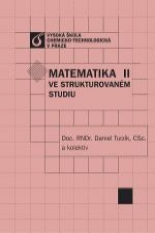 Книга Matematika II ve strukturovaném studiu Daniel Turzík