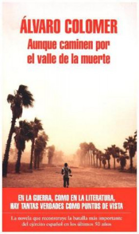 Книга Aunque caminen por el valle de la muerte ALVARO COLOMER