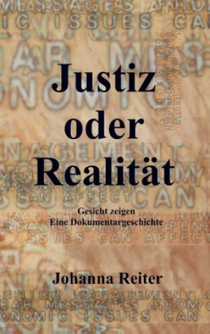 Knjiga Justiz oder Realität Johanna Reiter