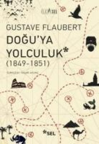 Carte Doguya Yolculuk 1849-1851 Gustave Flaubert