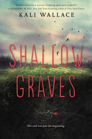 Book Shallow Graves Kali Wallace