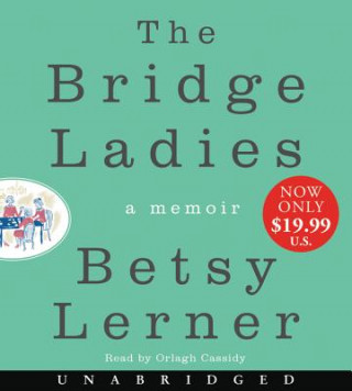 Hanganyagok The Bridge Ladies Low Price CD: A Memoir Betsy Lerner