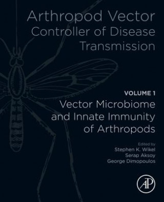 Könyv Arthropod Vector: Controller of Disease Transmission, Volume 1 Stephen K. Wikel