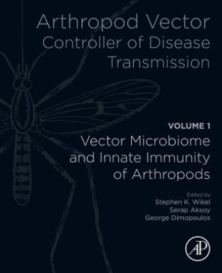 Kniha Arthropod Vector: Controller of Disease Transmission, Volume 1 Stephen K. Wikel