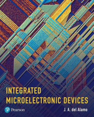 Knjiga Integrated Microelectronic Devices J. A. Del Alamo
