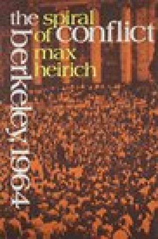 Kniha SPIRAL OF CONFLICT Max Heirich