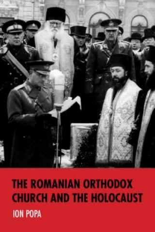 Book Romanian Orthodox Church and the Holocaust Ion Popa