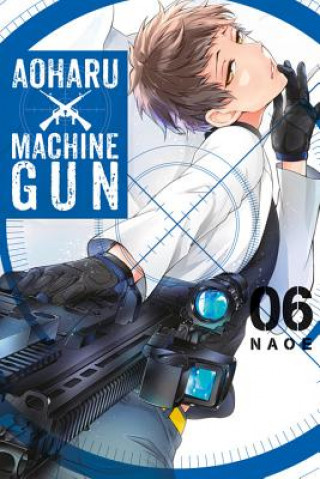 Kniha Aoharu X Machinegun, Vol. 6 Naoe