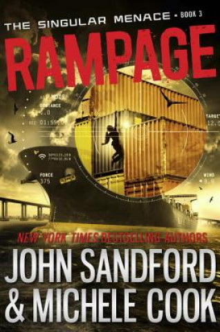 Könyv Rampage (The Singular Menace, 3) John Sandford